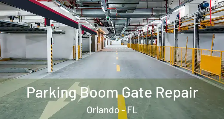 Parking Boom Gate Repair Orlando - FL