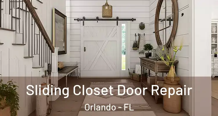 Sliding Closet Door Repair Orlando - FL