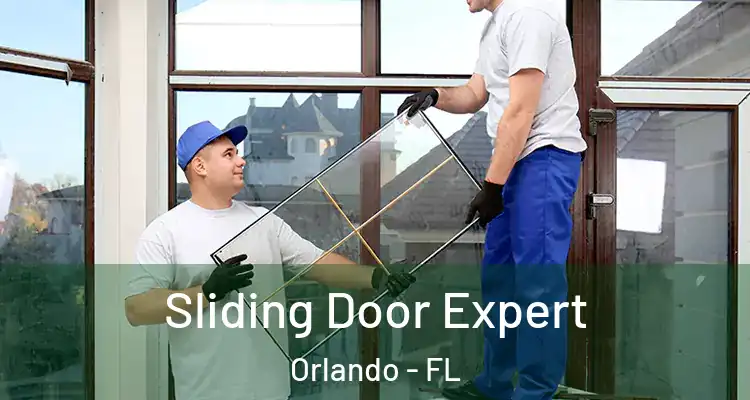 Sliding Door Expert Orlando - FL